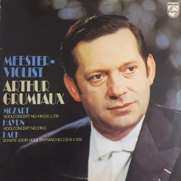 Meester Violist Arthur Grumiaux; Violinkonzert Nr.4 D-dur / Violinkonzert Nr.2 G-Dur / Sonate Nr 2 A-Dur, BWV 1015