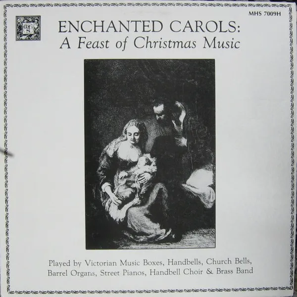Enchanted Carols: A Feast Of Christmas Music