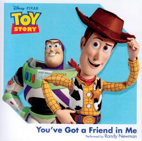 You've Got A Friend In Me