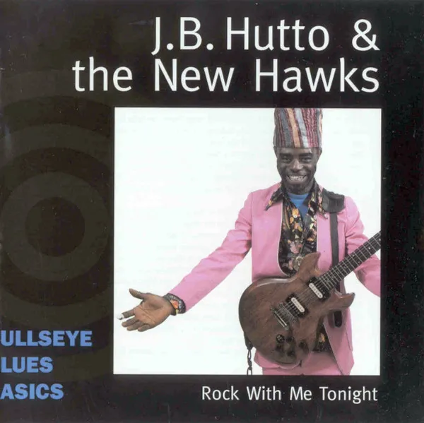 J.B. Hutto & The New Hawks