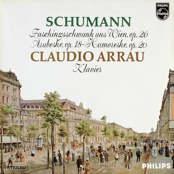 Faschingsschwank Aus Wien, Op. 26 / Arabeske, Op.18 / Humoreske, Op.20