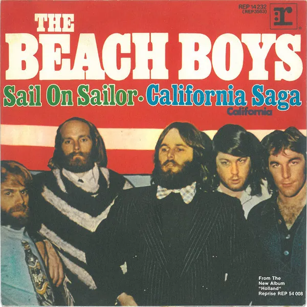 Sail On Sailor / California Saga / California