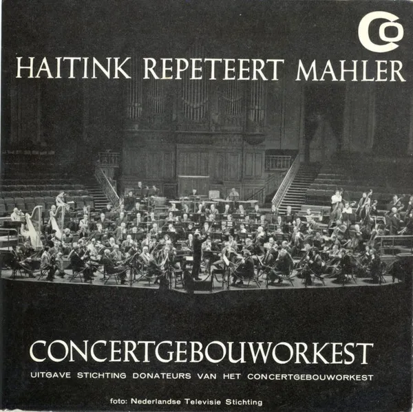 Haitink Repeteert Mahler
