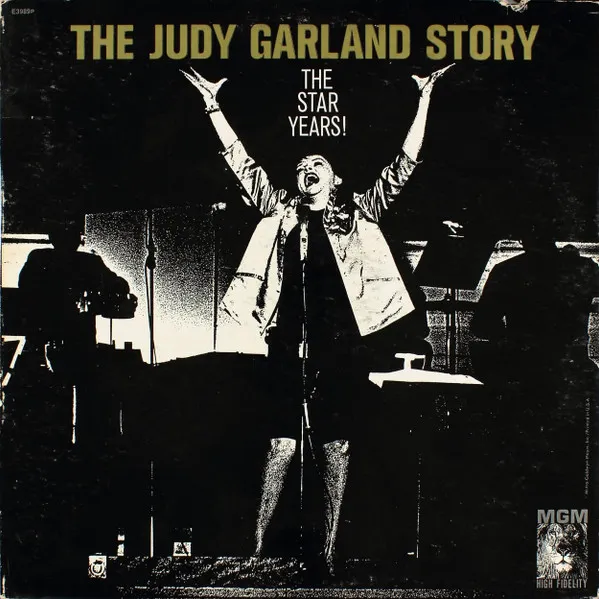 The Judy Garland Story : The Star Years!