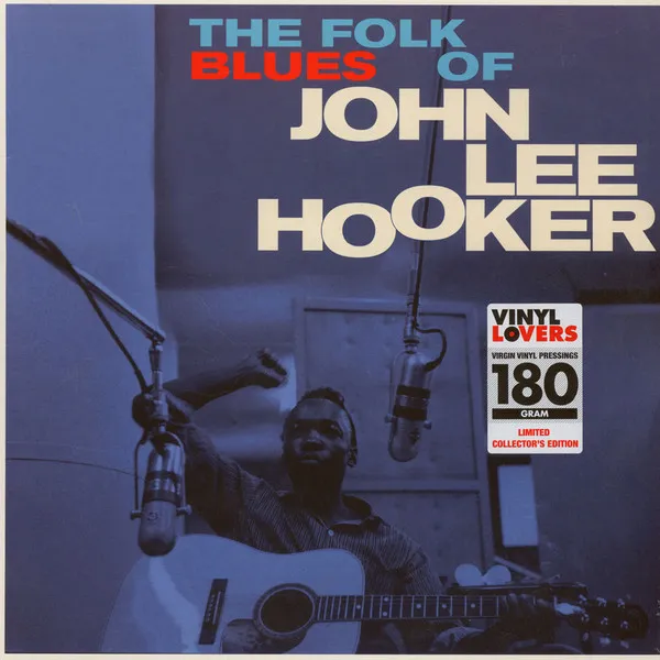 The Folk Blues Of John Lee Hooker