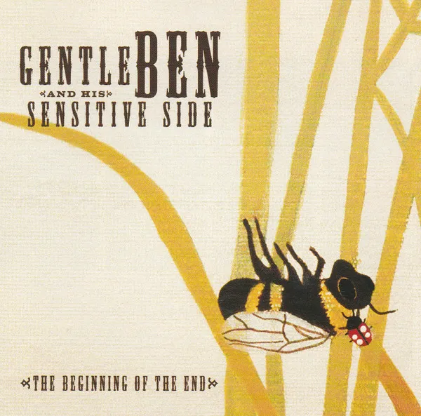 Gentle Ben & His Sensitive Side