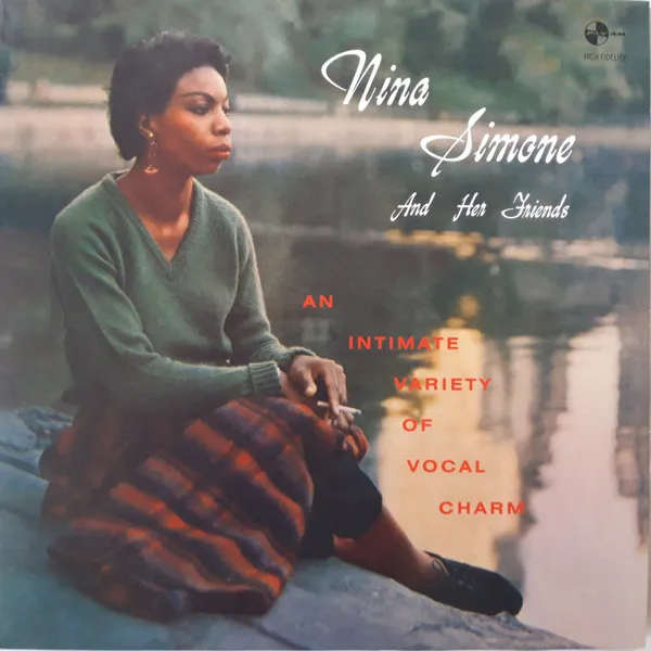 Nina Simone & Her Friends