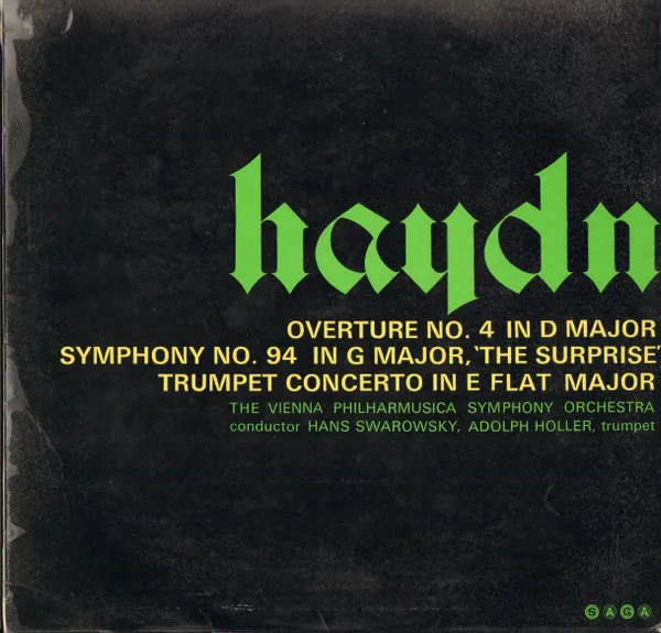 Overture No.4 In D Major / Symphony No. 94 In G Major "The Surprise" / Trumpet Concerto In E Flat Major