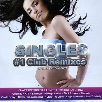 Singles: #1 Club Remixes