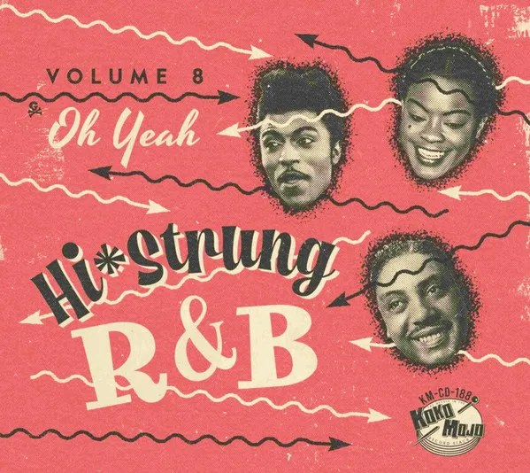 Hi-Strung R&B Vol.8: Oh Yeah