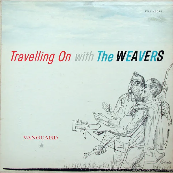 Travelling On With The Weavers