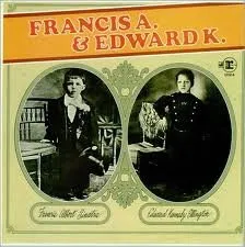 Francis A. & Edward K.