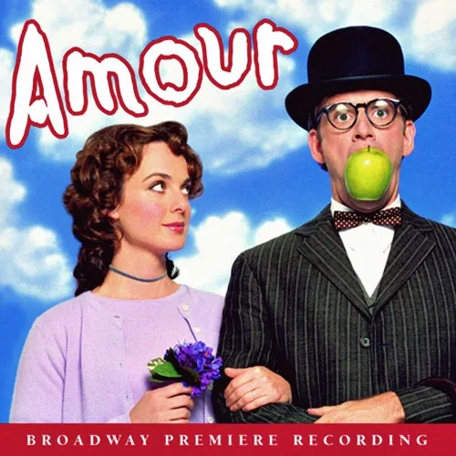 Amour (Broadway Premiere Recording)