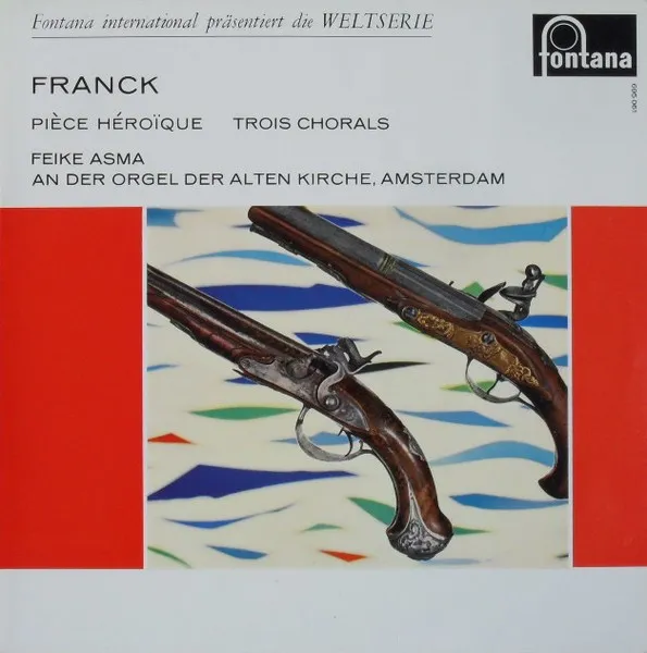Pièce Heroïque - Trois Chorals ; An Der Orgel Der Alten Kirche, Amsterdam