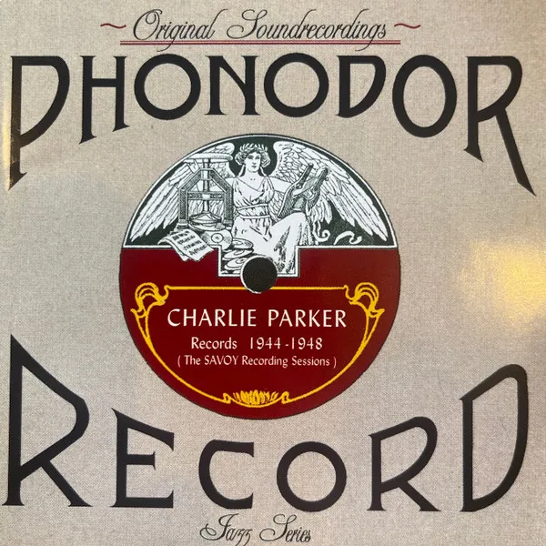 Charlie Parker - Records 1944-1948