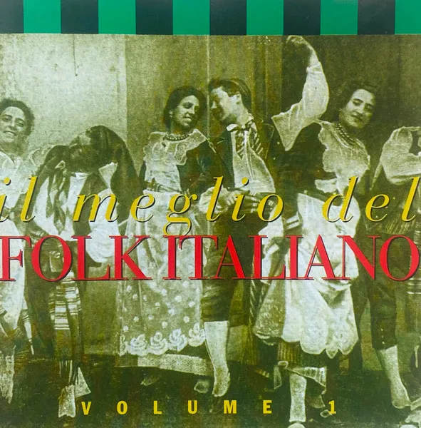 Il Meglio Del Folk Italiano Volume 1