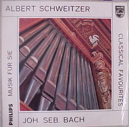 Albert Schweitzer / Joh. Seb. Bach