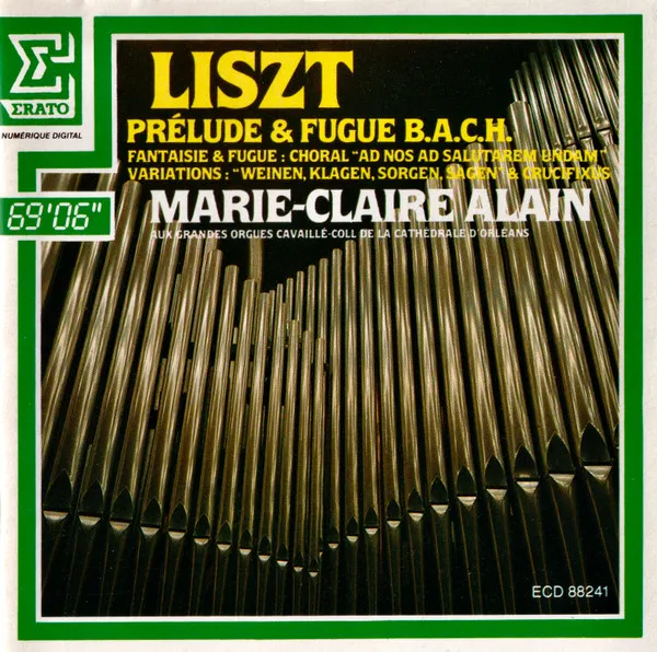 Prèlude & Fugue B.A.C.H. - Fantasie & Fugue: Choral "Ad Nos Ad Salutarem Undam" - Variations: "Weinen, Klagen, Sorgen, Sagen" & Crucifixus
