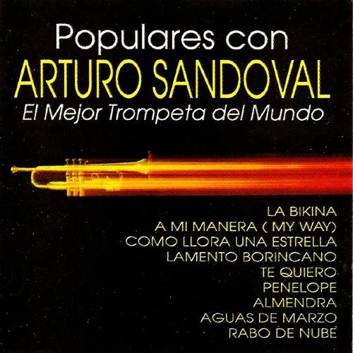 Populares Con Arturo Sandoval (El Mejor Trompeta Del Mundo)