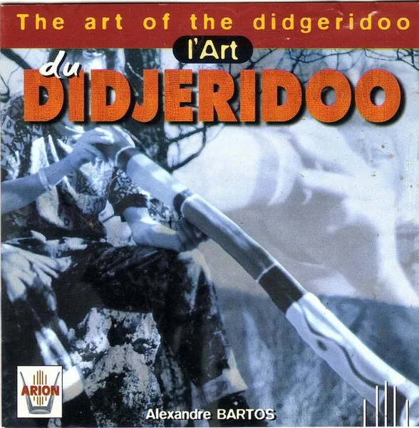 L'Art Du Didgeridoo (The Art Of Didgeridoo)