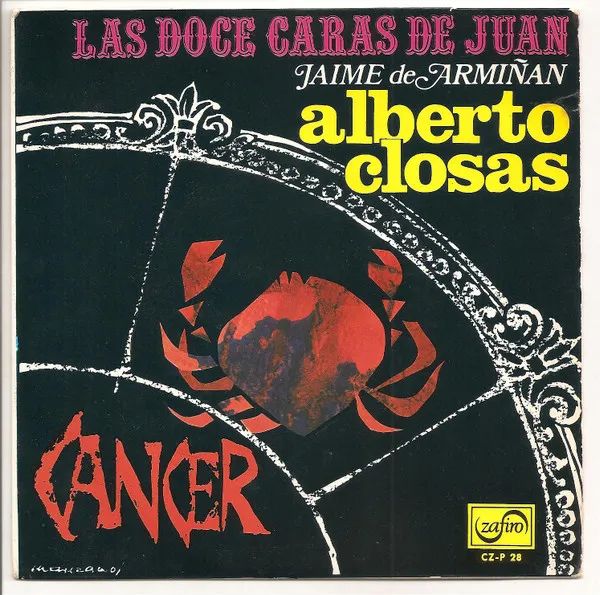 Las Doce Caras De Juan - Cancer