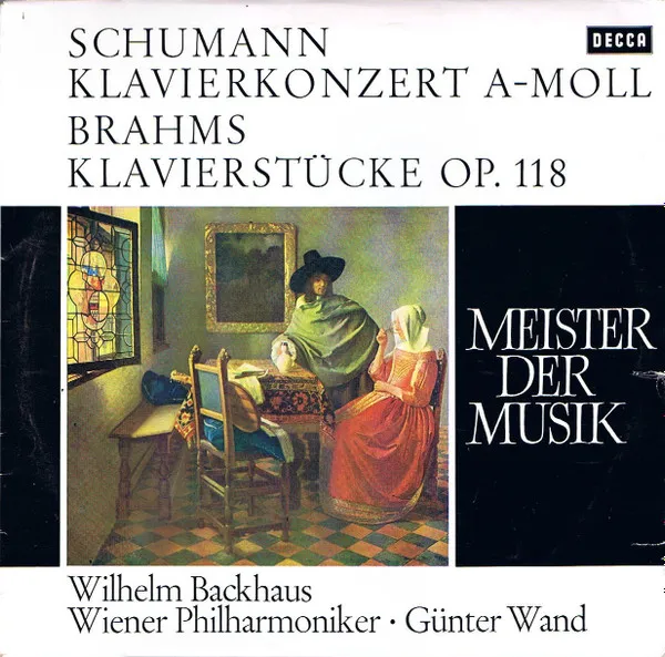 Schumann - Klavierkonzert A-Moll /Brahms - 6 Klavierstücke Op.118