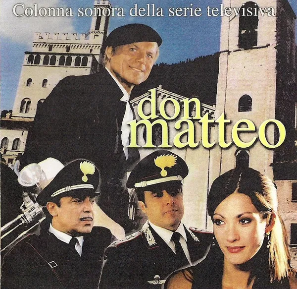 Don Matteo (Colonna Sonora Della Serie Televisiva)