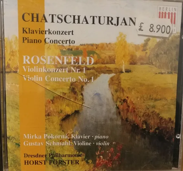 Chatschaturjan Klavierkonzert, Rosenfeld Violinkonzert Nr. 1