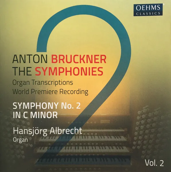 Sämtliche Symphonien in Orgeltranskriptionen Vol.2