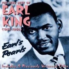 Earl's Pearls - The Very Best Of Earl King (1955-1960)