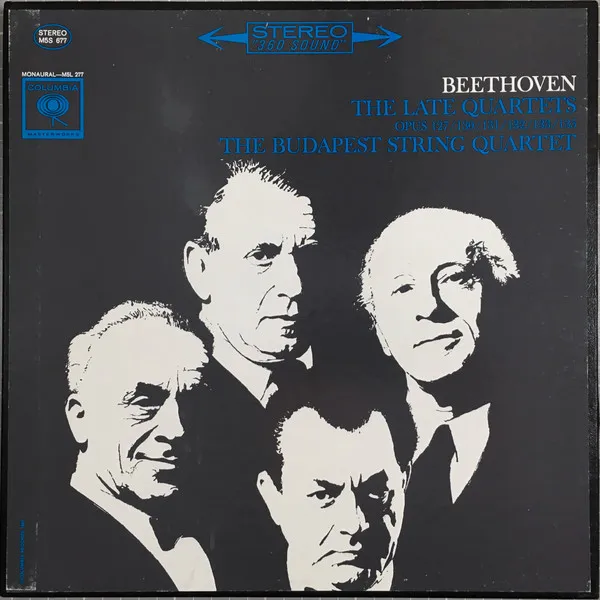 The Late Quartets: Opus 127 / 130 / 131 / 132 / 133 / 135