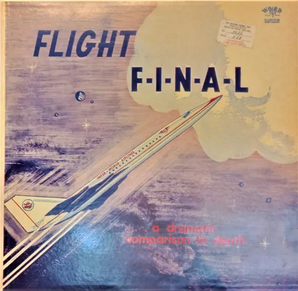 Flight F-I-N-A-L...A Dramatic Comparison To Death