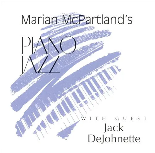 Marian McPartland's Piano Jazz With Guest Jack DeJohnette
