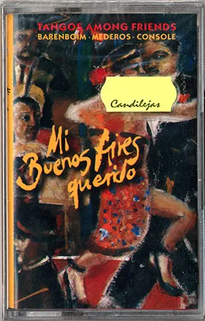 Mi Buenos Aires Querido (Tangos Among Friends)
