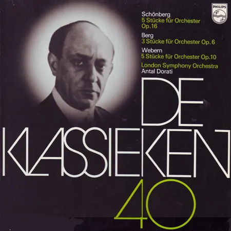 De Klassieken 40 - 5 Stücke Für Orchester, Op. 16 / 3 Stücke Für Orchester, Op. 6 / 5 Stücke Für Orchester, Op. 10