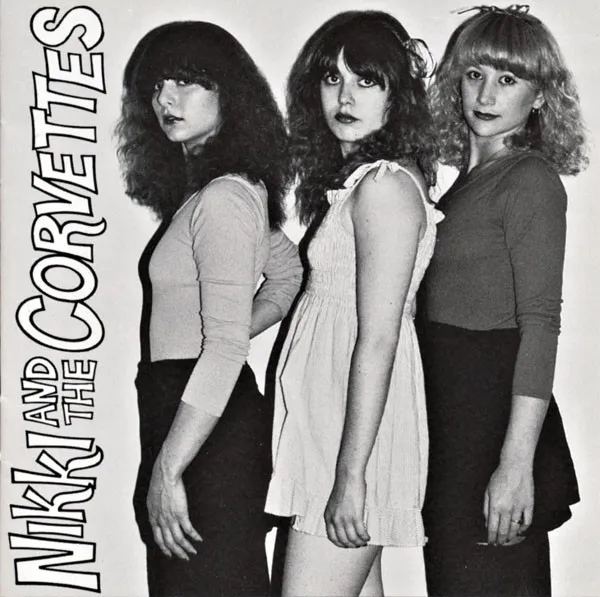 Nikki And The Corvettes