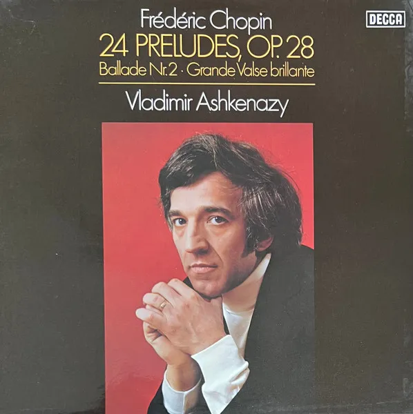 24 Preludes, Op. 28 / Ballade Nr. 2 · Grande Valse Brillante