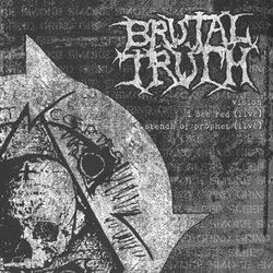 Brutal Truth / Rupture