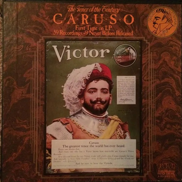 The Tenor Of The Century - Caruso