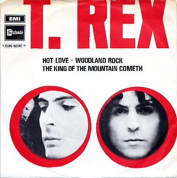 Hot Love / The King Of The Mountain Cometh
