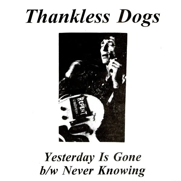 Yesterday Is Gone b/w Never Knowing
