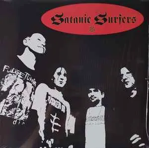 Ten Foot Pole / Satanic Surfers