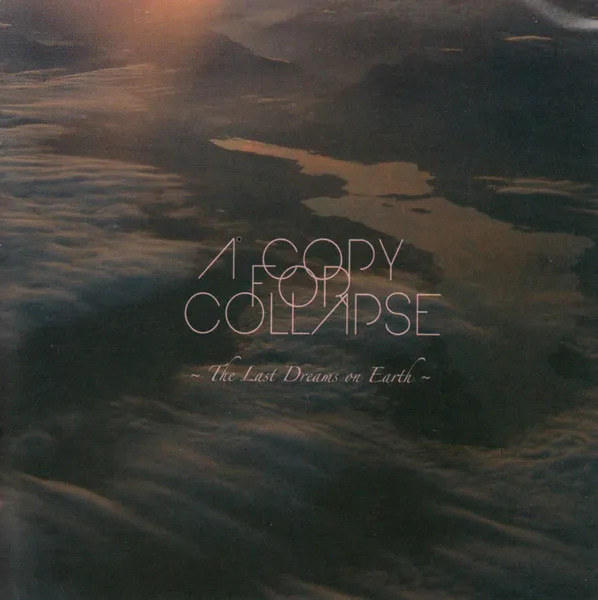 The Last Dreams On Earth