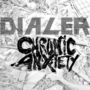 Dialer & Chronic Anxiety