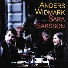 Anders Widmark Featuring Sara Isaksson