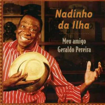 Meu Amigo Geraldo Pereira