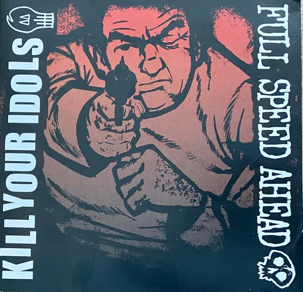 Kill Your Idols