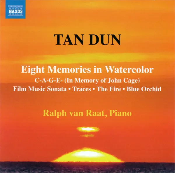 Tan Dun: Eight Memories In Watercolor - C-A-G-E- (In Memory of John Cage)