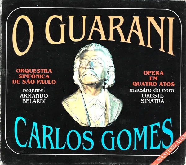 O Guarani (Obra Completa Em 4 Atos)