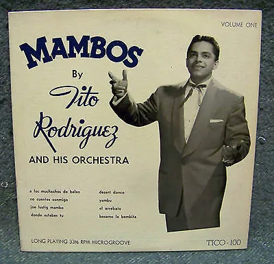 Mambos By Tito Rodriguez And His Orchestra Volume One
